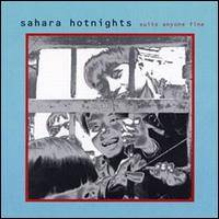 Sahara Hotnights : Suits Anyone Fine